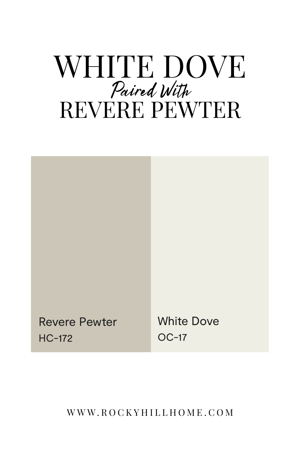 Best Warm Neutrals to Pair with Benjamin Moore White Dove — ROCKY